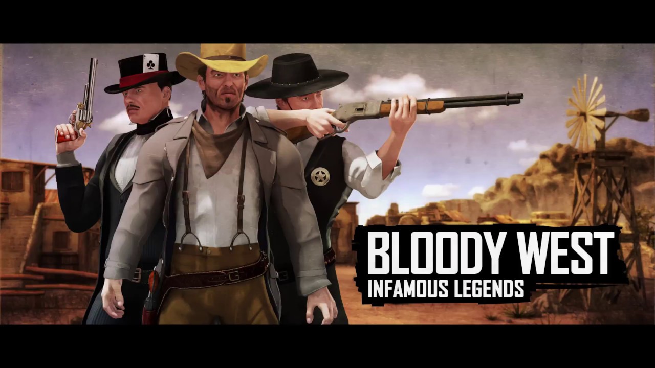 BloodyWest - Infamous Legend [Trailer 2017] (PlayStore)