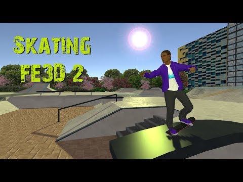 Skating FE3D 2