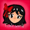 Tia's world