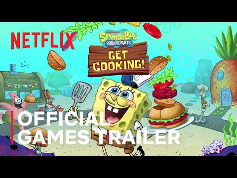 SpongeBob: Get Cooking | Official Game Trailer | Netflix