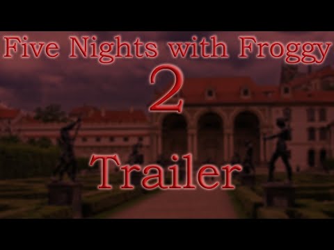 Five Nights with Froggy 2 — Trailer