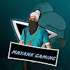MAYANK GAMING