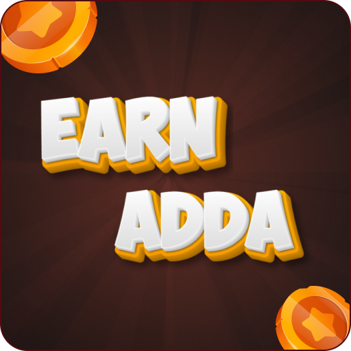 Earn Adda: Play & Earn Cash