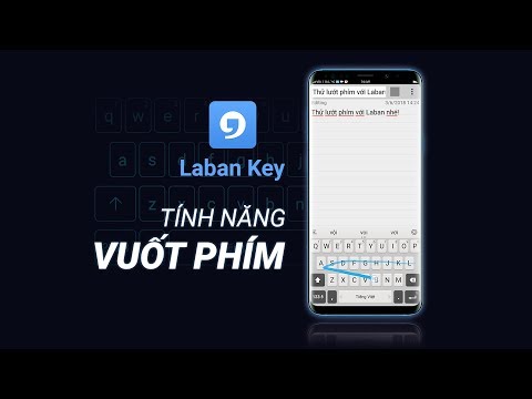 Laban Key 4.0 - Tính năng mới Vuốt phím