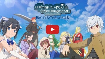 DanMachi BATTLE CHRONICLE Gameplay Android