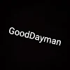 Good Dayman
