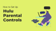 How to Use Hulu Parental Controls?