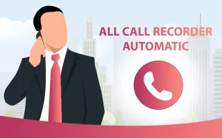 Call Recorder Automatic