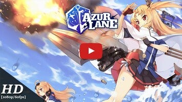 Azur Lane Android Gameplay [1080p/60fps]