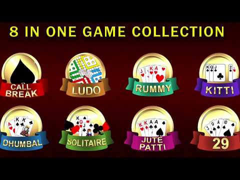 Callbreak, Ludo, Rummy, 29, Solitaire, Dhumbal, Kitti & Jute Patti - (8 in 1 Card Games)