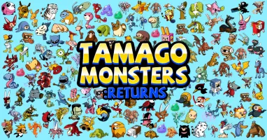 TAMAGO Monsters Returns