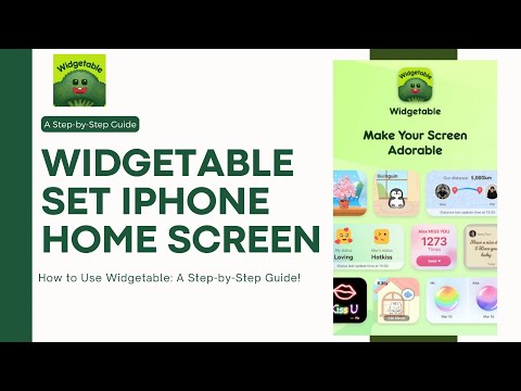 How to Use Widgetable Beginners Guide 2024: Customize Your iPhone Home Screen with Widgetable