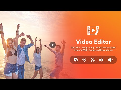 Best App for Video Editing | Easy To Use Editing Apps | Video Editor | Crop, Cut & Merge Your Video