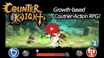 Counter Knights - Growth-based Counteraction RPG! [Mobile ActionRPG]