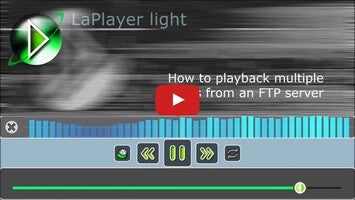 Android app "LaPlayer light". How to playback multiple files from an FTP server.