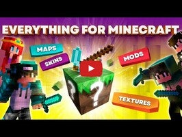 Mods, maps, skins for Minecraft