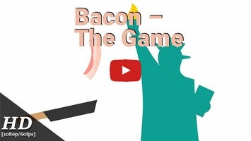 Bacon – The Game Android Gameplay [60fps]