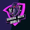 Gaming with Bablu