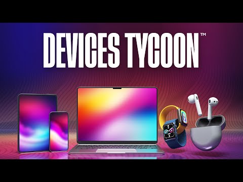 Devices Tycoon™ — Official Trailer (Mobile)