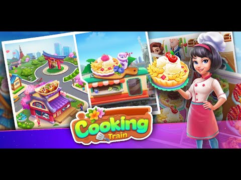 Cooking Train - Food Games Gameplayer Q08a22