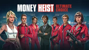 Money Heist: Ultimate Choice