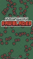 A Slight Chance of Sawblades