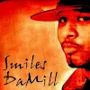 SMILES DAMILL