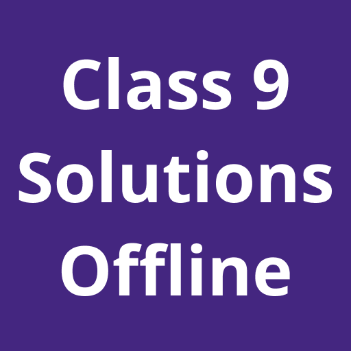 Class 9 All NCERT Solutions
