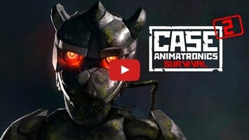 CASE 2: Animatronics Horror Gameplay Android