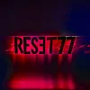 Reset 77