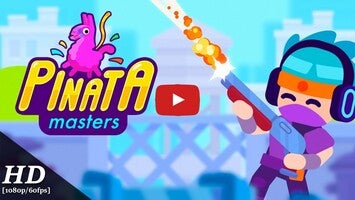 Pinatamasters Android Gameplay