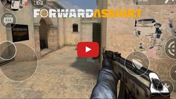 Forward Assault - 2021 Gameplay