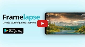 Framelapse: Time Lapse Camera | Android App on Play Store