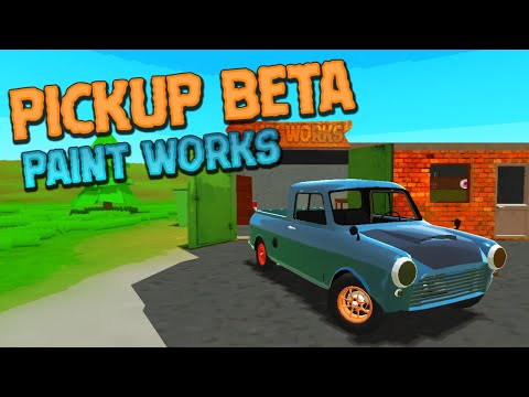 PICKUP BETA - PAINT WORKS №2