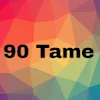 90 Tame