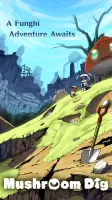 Mushroom Dig