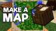 How to Make a Map in Minecraft?
