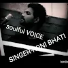 SOULFUL- VOICE - SINGER RONI BHATI