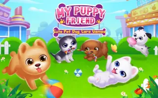 My Puppy Friend - Cute Pet Dog