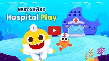 [App Trailer] Baby Shark Hospital Play