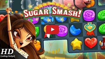 Sugar Smash Android Gameplay [1080p/60fps]