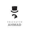 TRICKSTER AHMAD