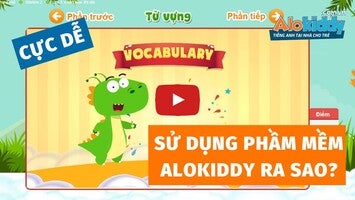 [ALOKIDDY]: Hướng dẫn sử dụng Phần mềm học tiếng Anh ALOKIDDY trên DI ĐỘNG (Mới)