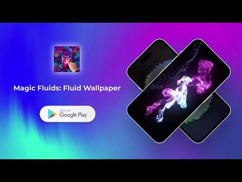 Magic Fluids: Fluid Wallpaper